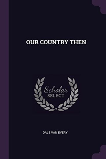 Our Country Then
