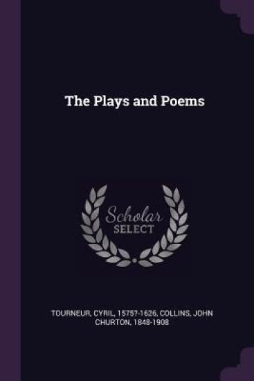 The Plays and Poems