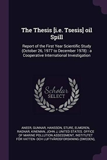 The Thesis [i.e. Tsesis] oil Spill