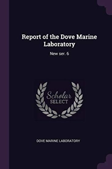 Report of the Dove Marine Laboratory