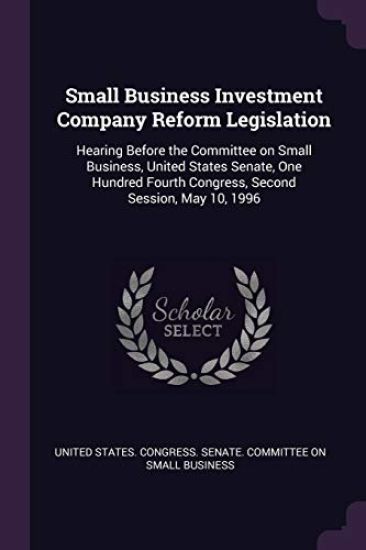 Small Business Investment Company Reform Legislation