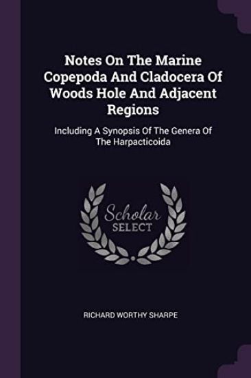 Notes On The Marine Copepoda And Cladocera Of Woods Hole And Adjacent Regions