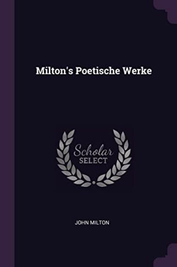 Milton's Poetische Werke