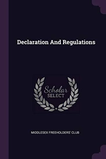Declaration And Regulations