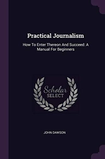 Practical Journalism