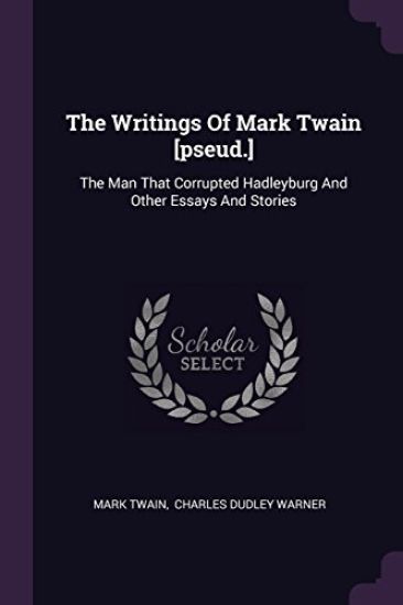 The Writings Of Mark Twain [pseud.]