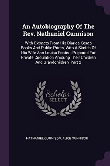 An Autobiography Of The Rev. Nathaniel Gunnison