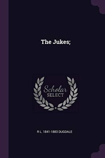 The Jukes;
