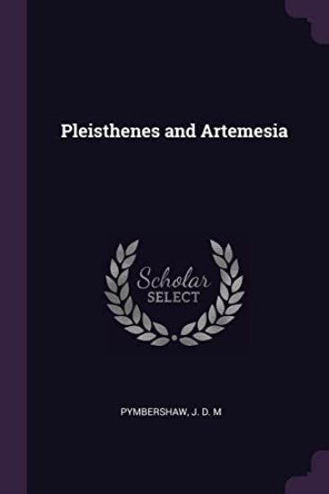 Pleisthenes and Artemesia
