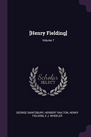 [Henry Fielding]; Volume 7