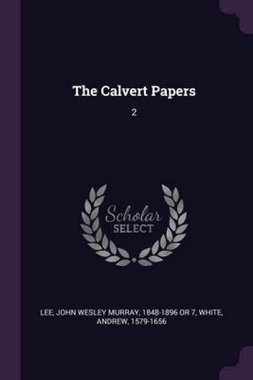The Calvert Papers