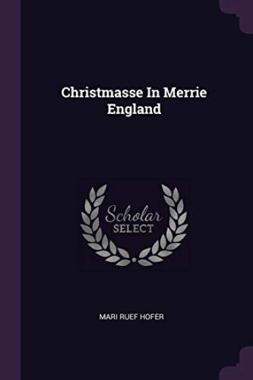 Christmasse In Merrie England