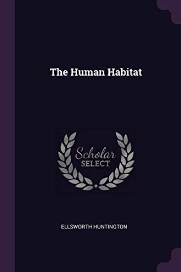 The Human Habitat