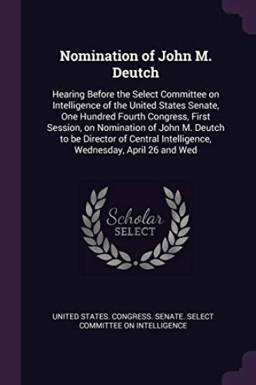 Nomination of John M. Deutch