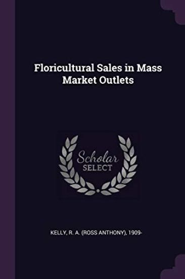 Floricultural Sales in Mass Market Outlets