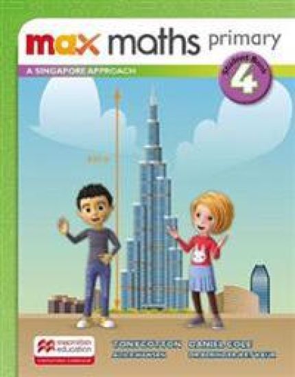 Max Maths Primary A Singapore Approach Grade 4 Student Book