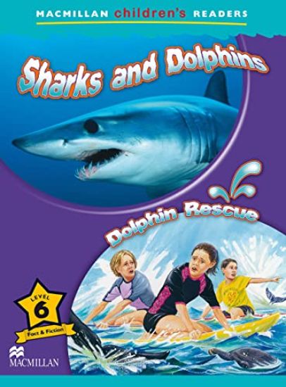 Children's Readers 6 Sharks & Dolphins