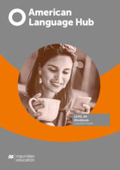 American Language Hub Level 4A Workbook without Key + Access to Audio