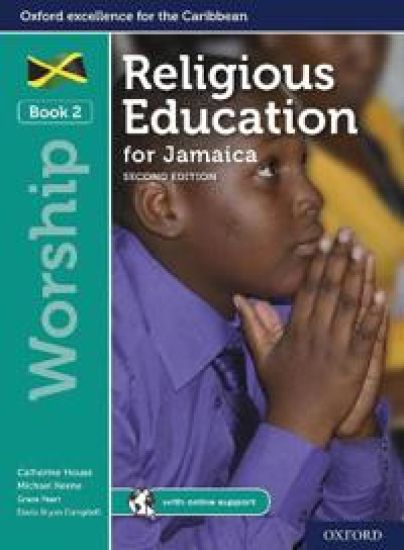 Religious Education for Jamaica: Student Book 2: Worship