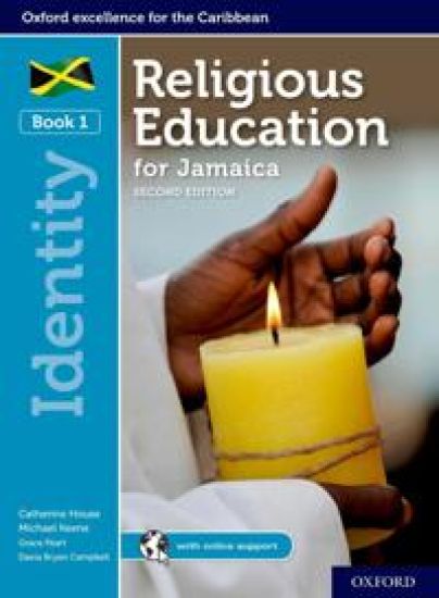 Religious Education for Jamaica: Student Book 1: Identity