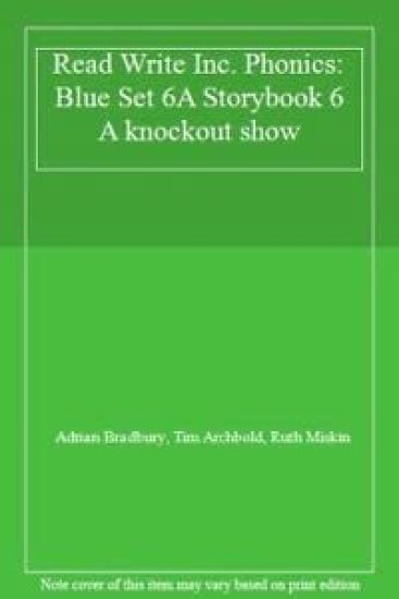Read Write Inc. Phonics: A knockout show (Blue Set 6A Storybook 6)