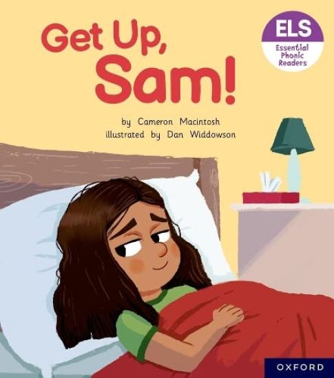 Essential Letters and Sounds: Essential Phonic Readers: Oxford Reading Level 1+: Get Up, Sam!