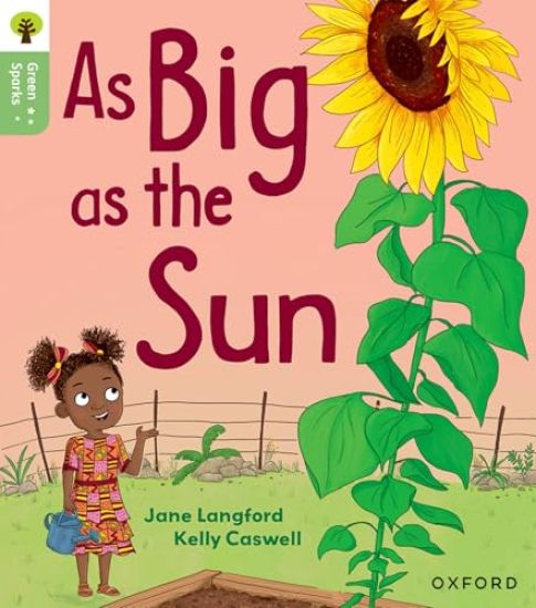 Oxford Reading Tree Green Sparks: Level 1+: As Big as the Sun