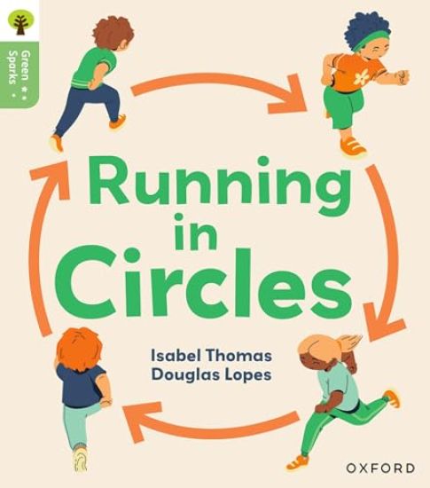Oxford Reading Tree Green Sparks: Level 6: Running in Circles