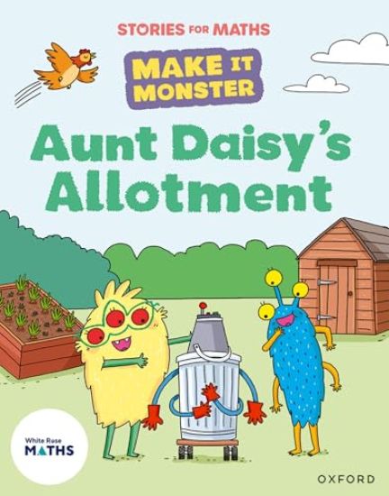 Stories for Maths: KS1: Aunt Daisy's Allotment (Multiplication and division)