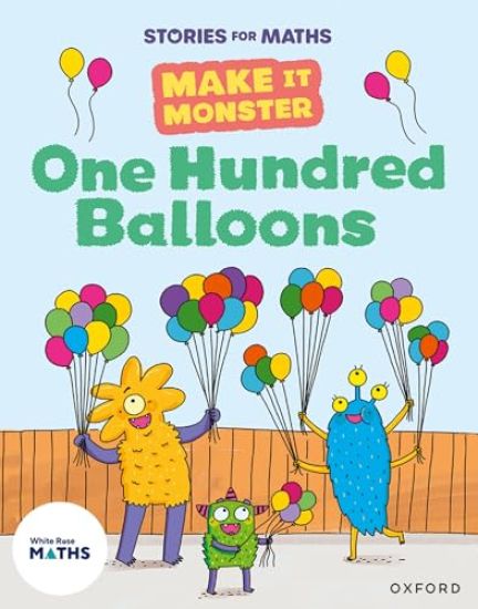 Stories for Maths: KS1: One Hundred Balloons (Place value (within 100))
