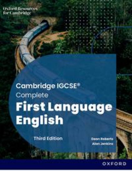 Cambridge IGCSE & O Level Complete First Language English: Student Book