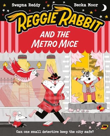 Reggie Rabbit and the Metro Mice: Volume 4