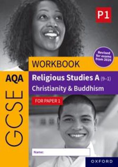 AQA GCSE Religious Studies A (9-1) Workbook: Christianity & Buddhism for Paper 1