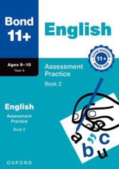 Bond 11+ English Assessment Practice Age 9-10 Book 2