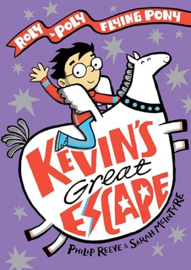 Kevin's Great Escape: A Roly-Poly Flying Pony Adventure: Volume 2