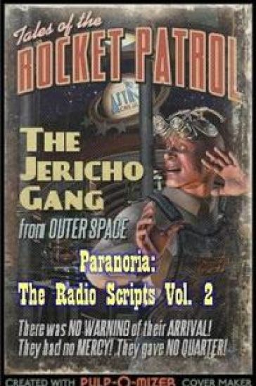 Paranoria, TX - The Radio Scripts Vol. 2