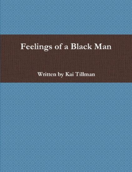 Feelings of a Black Man