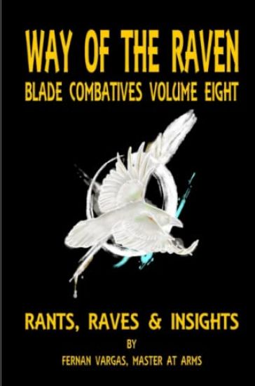 Way of the Raven Blade Combative Volume Eight
