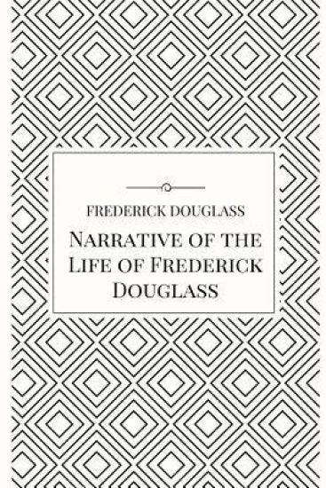 Narrative of the Life of Frederick Douglass