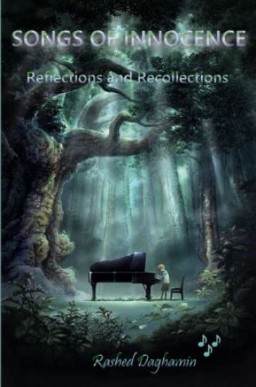 SONGS OF INNOCENCE, Reflections and Recollections