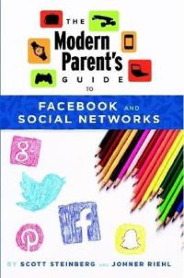 The Modern Parent's Guide to Facebook and Social Networks