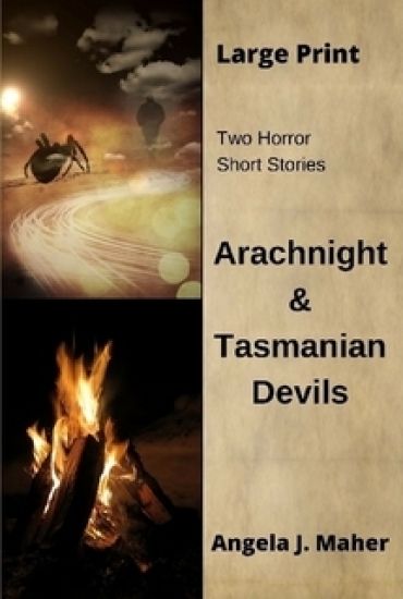 Arachnight & Tasmanian Devils