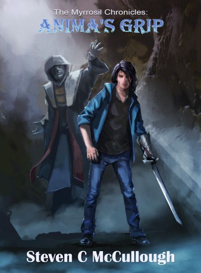 The Myrrosil Chronicles: Anima's Grip