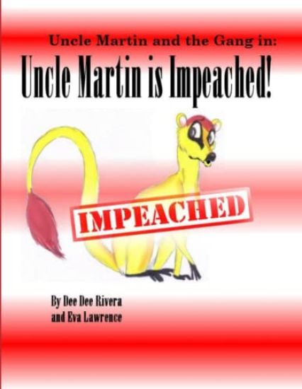 Uncle Martin is Impeached!