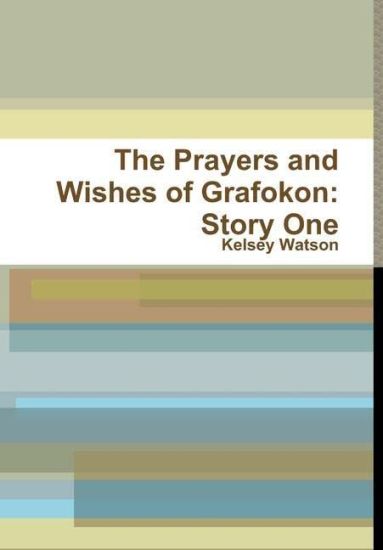 The Prayers and Wishes of Grafokon