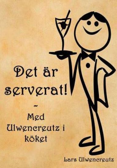 Det är serverat!
