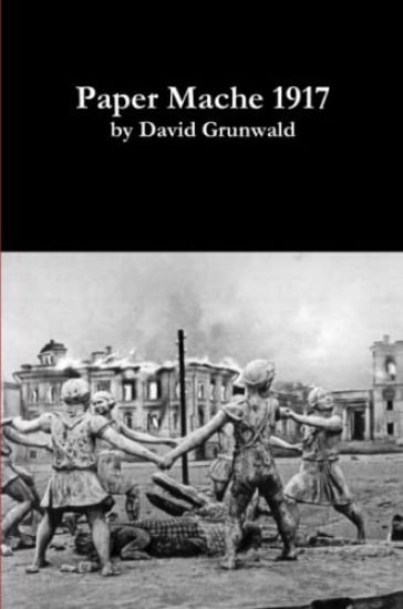 Paper Mache 1917 (paperback)