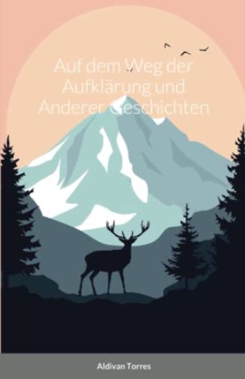 Auf dem Weg der Aufklärung und Anderer Geschichten