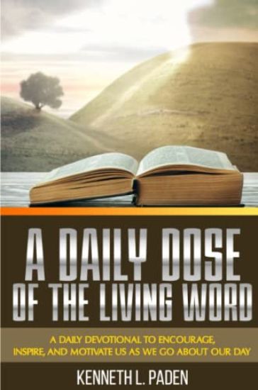 A Daily Dose Of The Living Word