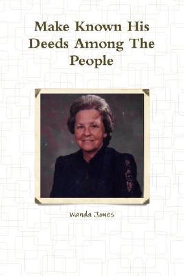 Make Known His Deeds Among The People